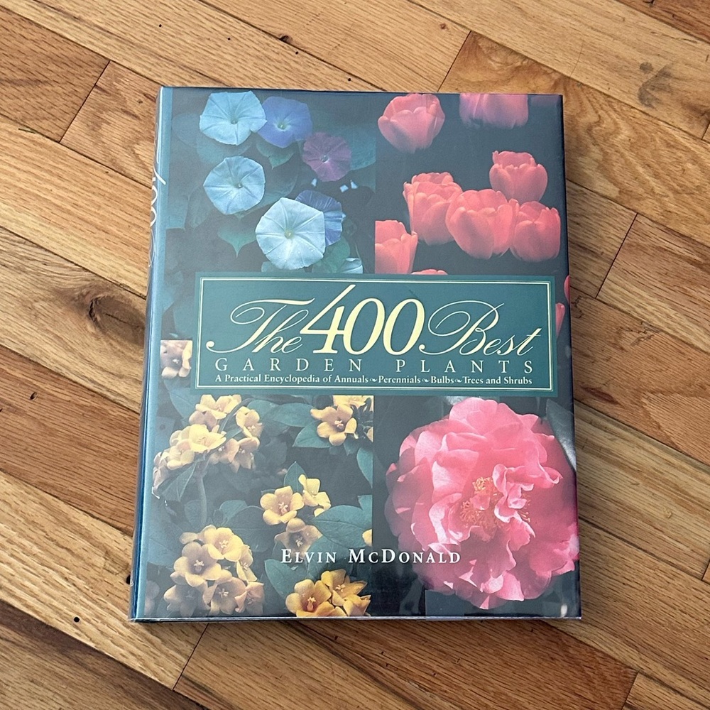 The 400 Best Garden Plants Book by Elvin McDonald